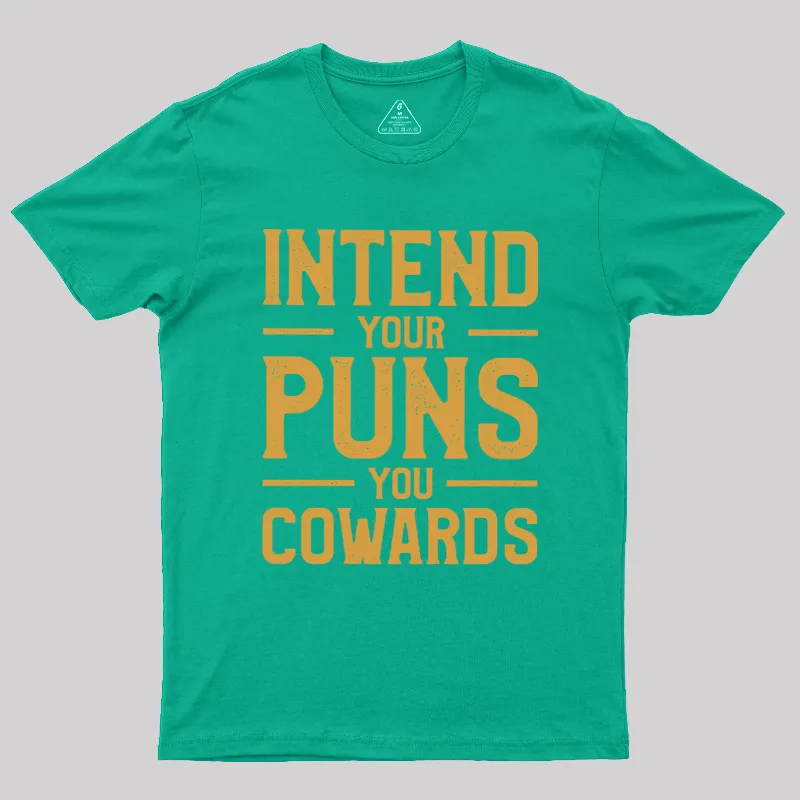 Intend your puns orange Geek T-Shirt - Image 6