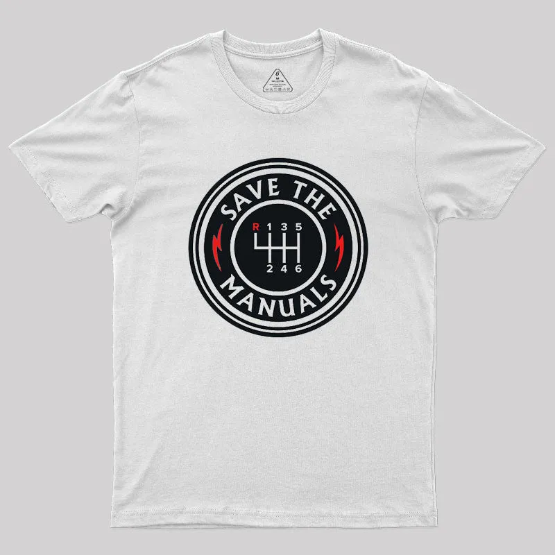 Save The Manuals T-Shirt - Image 11
