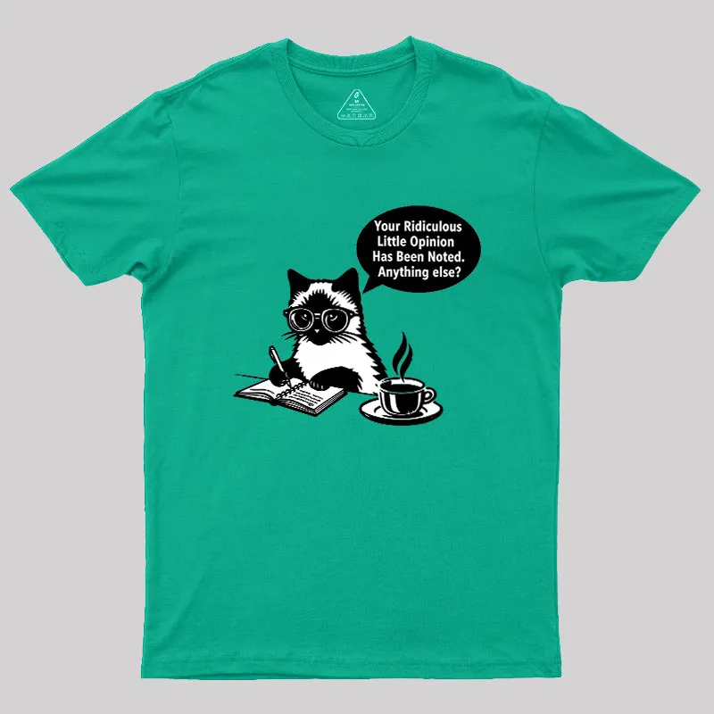 Ridiculous Little Opinion Geek T-Shirt - Image 9