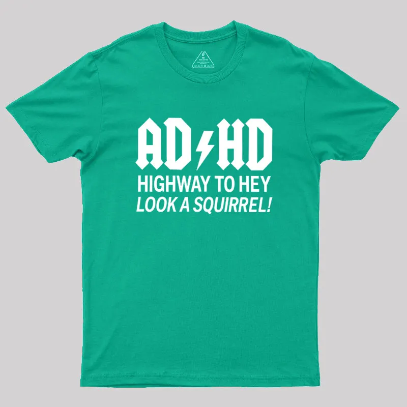 ADHD Humour Geek T-Shirt - Image 10