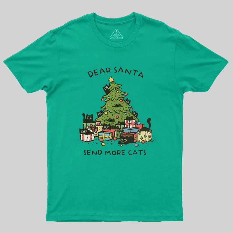 Send More Cats Geek T-Shirt - Image 8