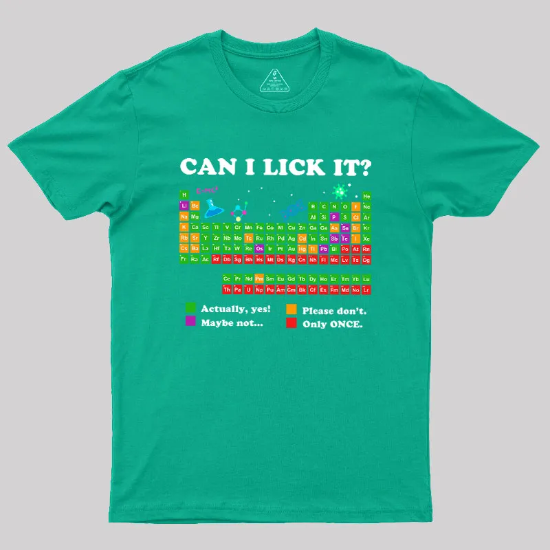 Can I Lick It Periodic Humour Science Geek T-Shirt - Image 10
