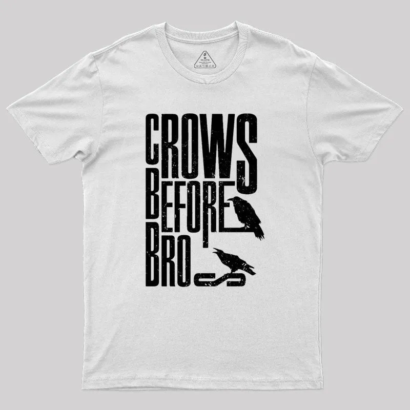 Crows Before Bros T-Shirt - Image 11