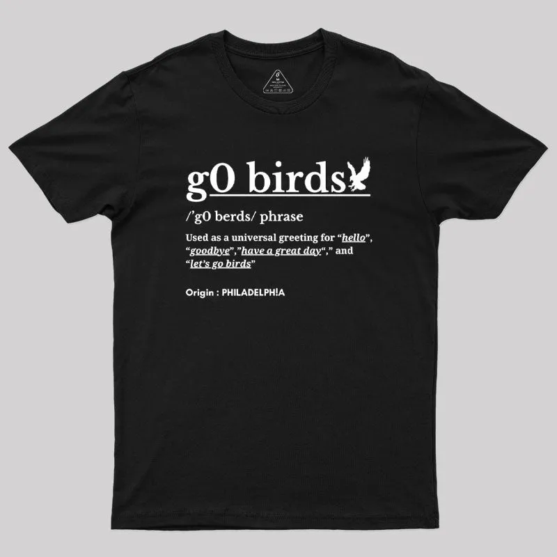 Alternative view of Go Birds Phrase Philadelphia Geek T-Shirt