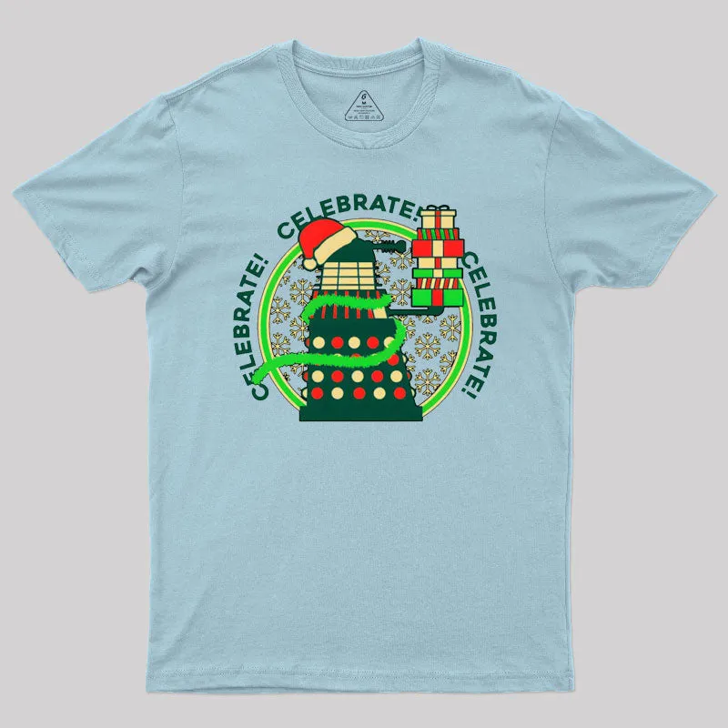 Celebrate! T-Shirt - Image 8