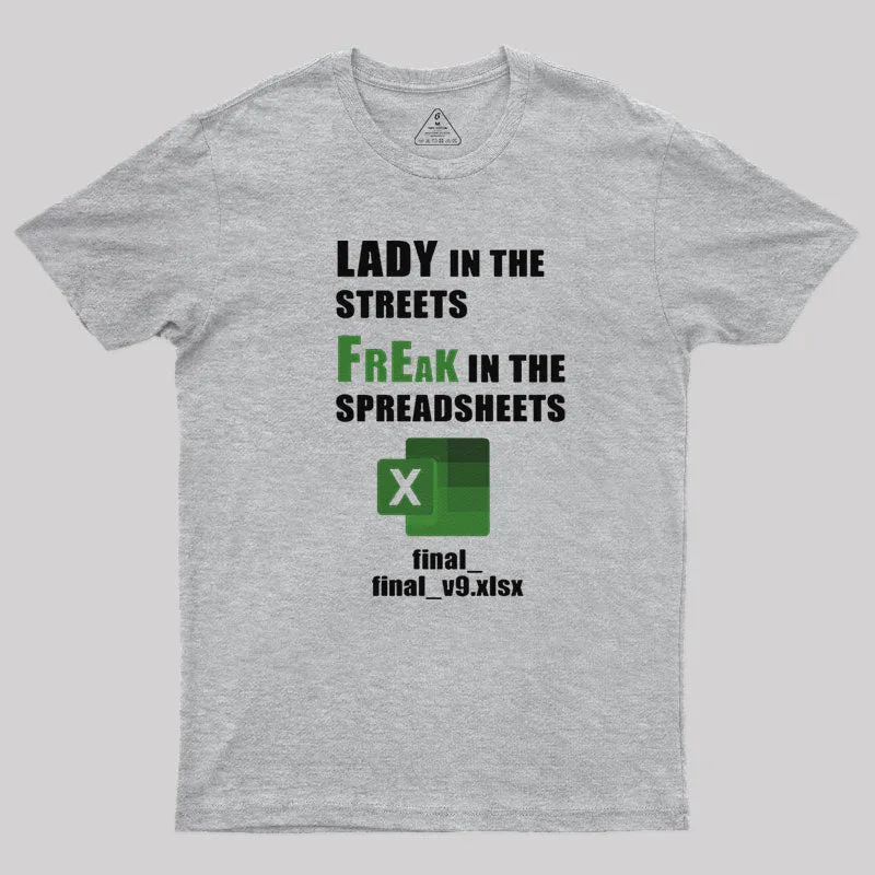 FrEak in the SPREADSHEETS T-Shirt - Image 9