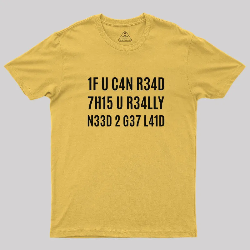 1F U C4N R34D 7H15 T-Shirt - Image 5