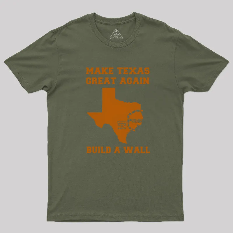 Make Texas Great Again T-Shirt - Image 3