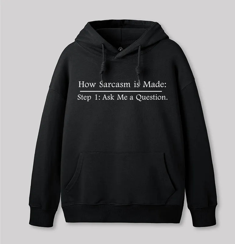 Step 2: Sarcasm Geek Hoodie