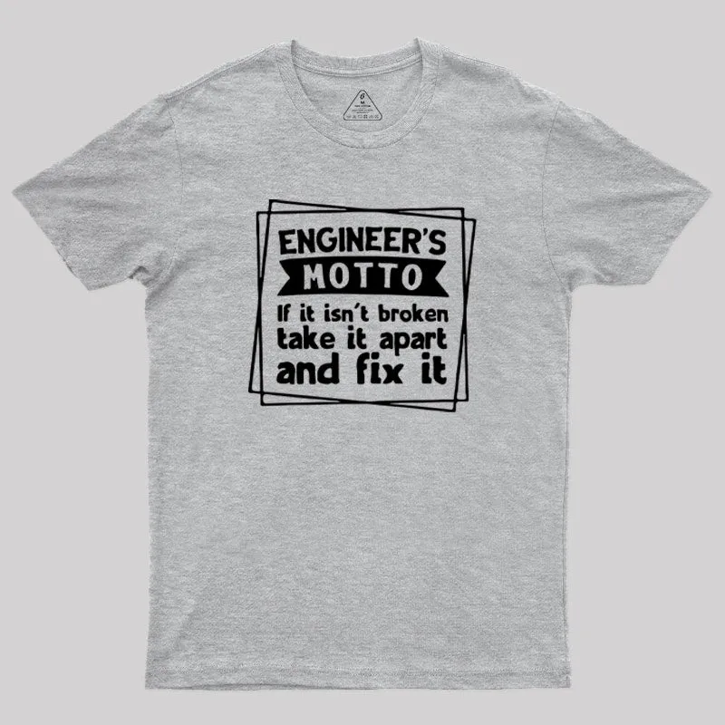 Engineer is Motto T-Shirt - Image 9