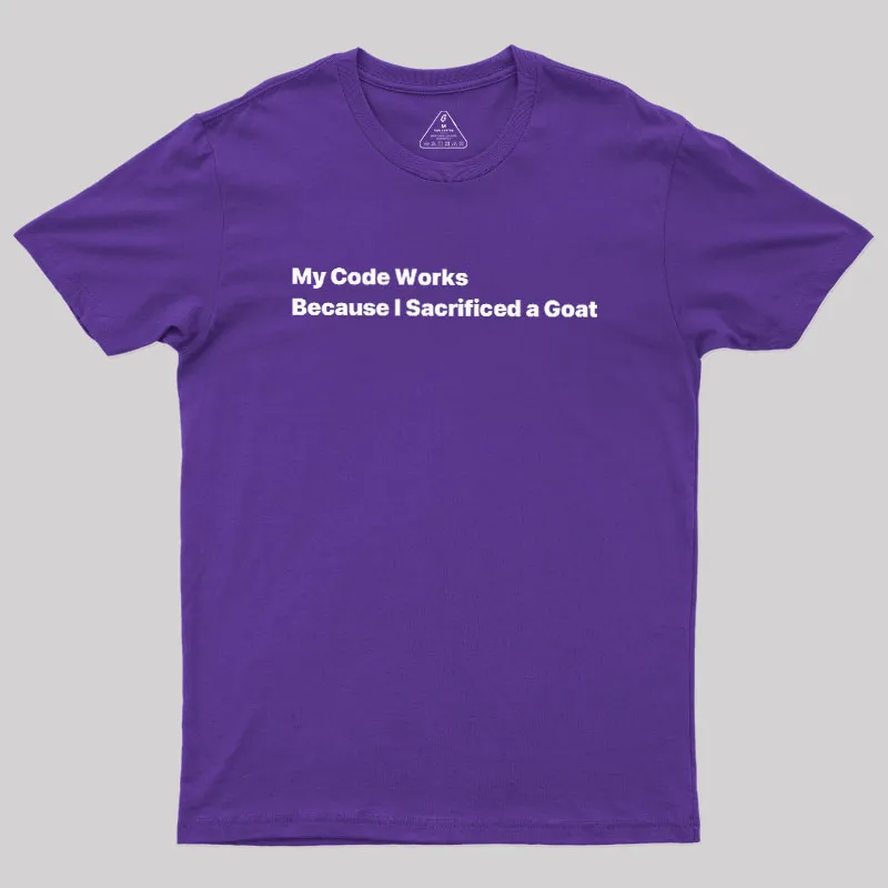 My Code Works Geek T-Shirt - Image 6
