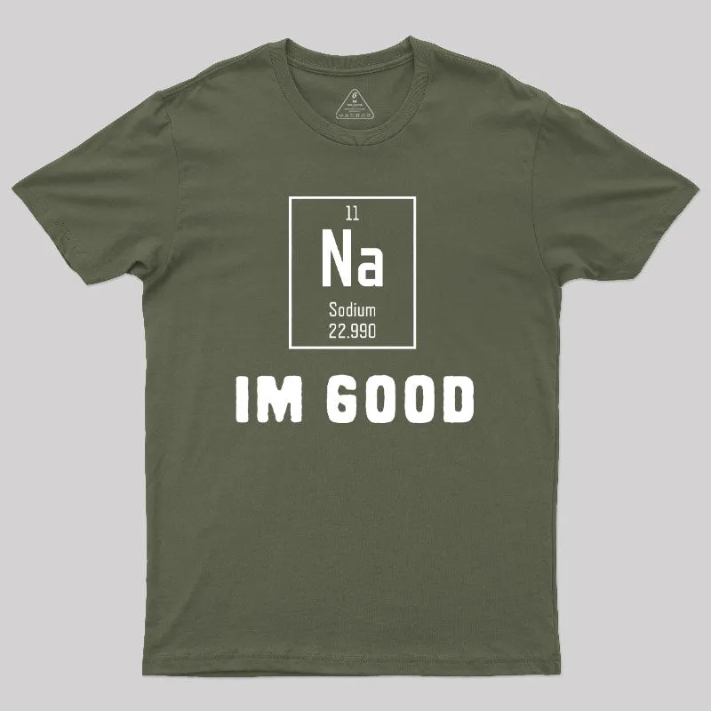 Funny Chemistry Elements Puns NA Geek T-Shirt