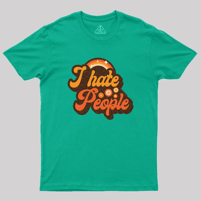 Vintage Hate People Geek T-Shirt - Image 9
