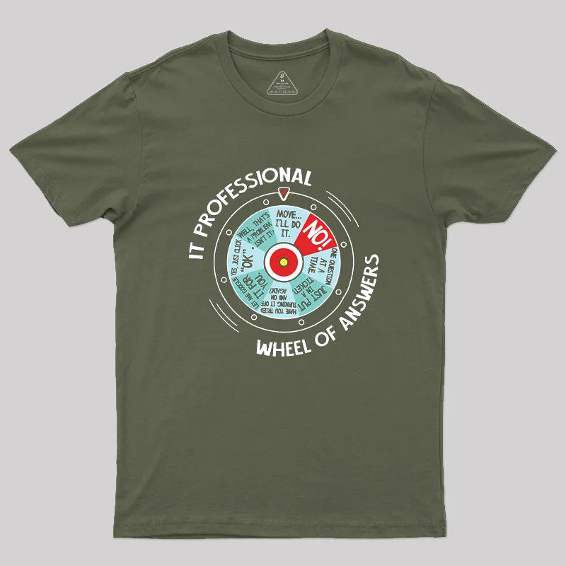 IT Professional Wheel Of Answers Geek T-Shirt - Image 3