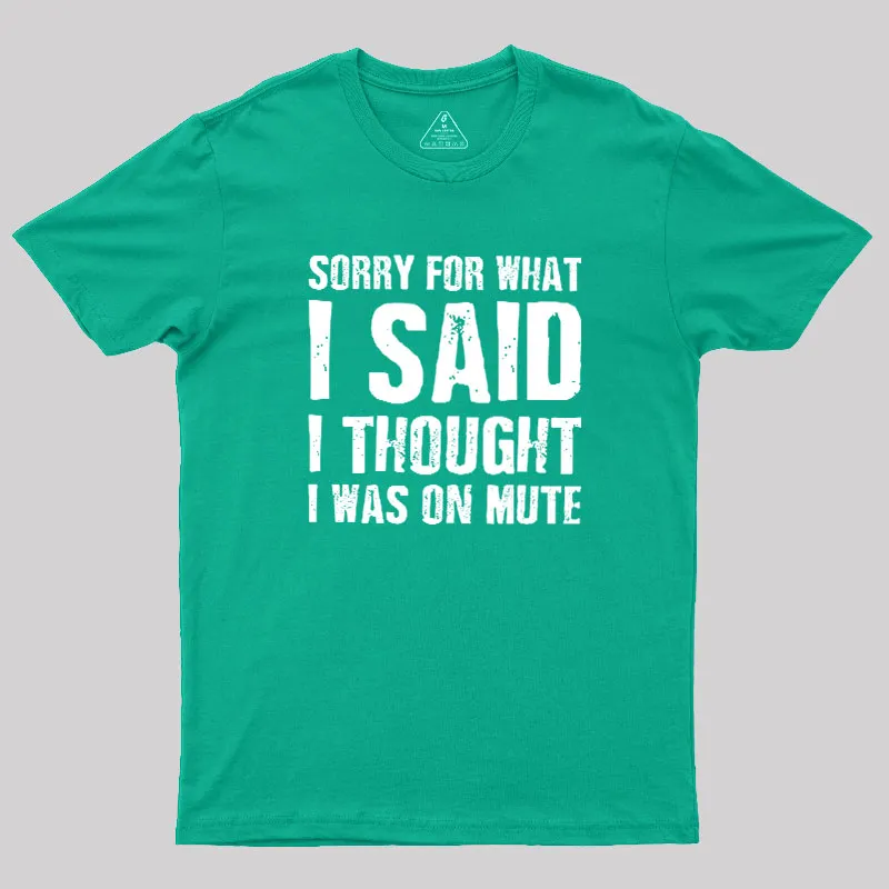 Mute Mishap Geek T-Shirt - Image 9