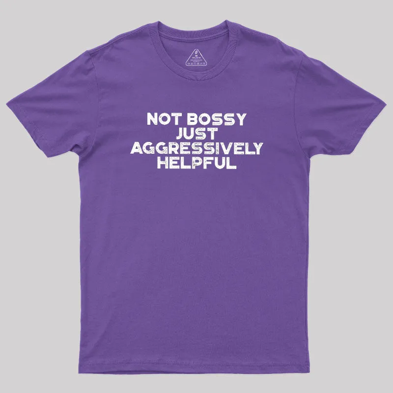 Aggressively Helpful Geek T-Shirt - Image 6