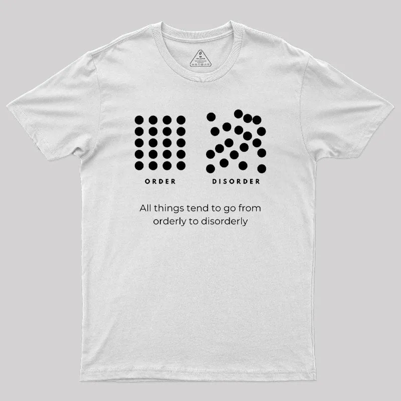 The Law Of Entropy Geek T-Shirt - Image 11