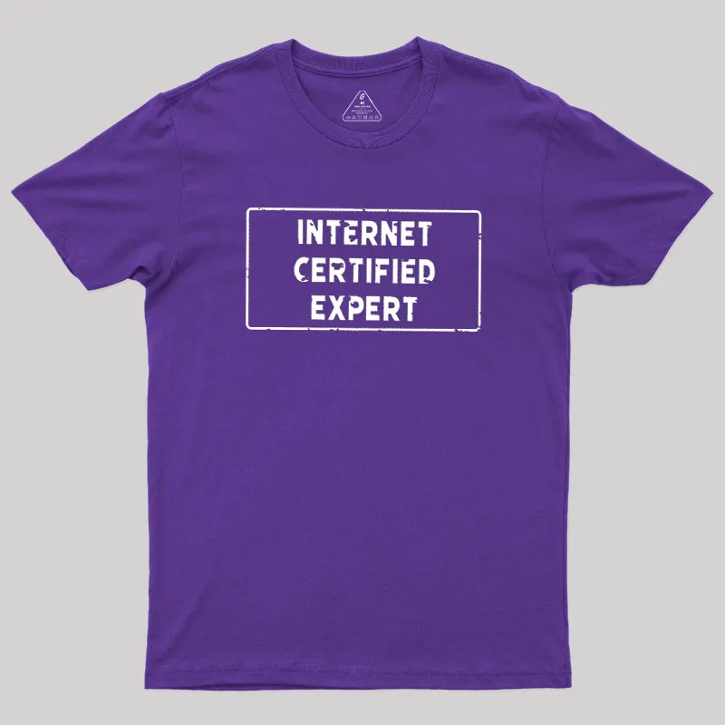 Internet Certified Expert Geek T-Shirt - Image 6