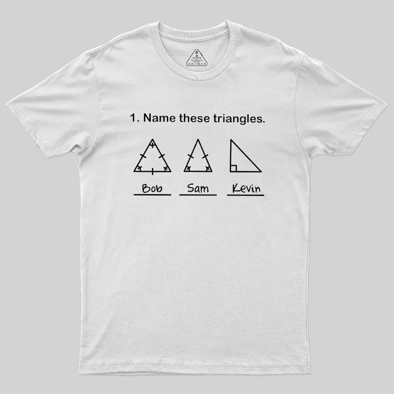 Name These Triangles Geek T-Shirt - Image 11
