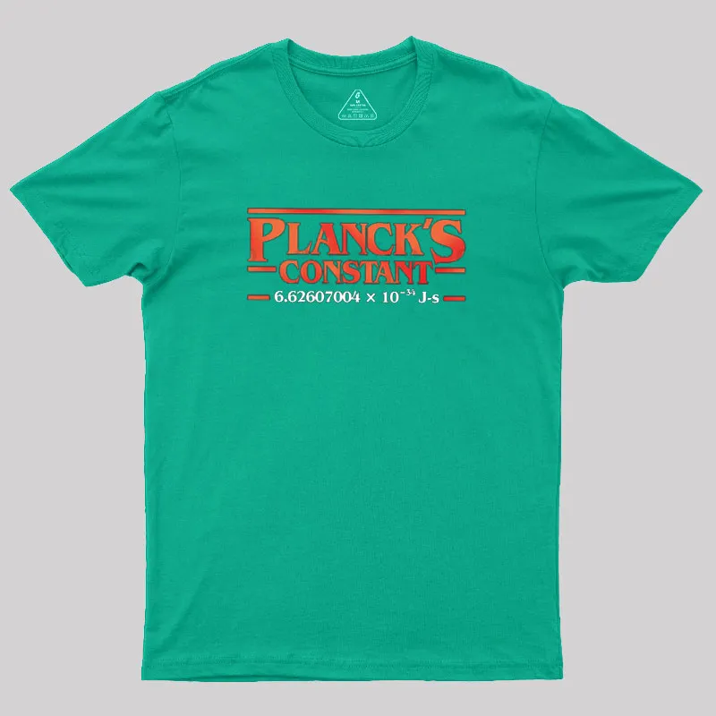 Planck is Constant Geek T-Shirt - Image 10