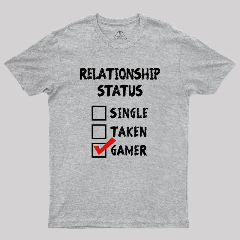 Relationship Status Gamer Geek T-Shirt - Image 4