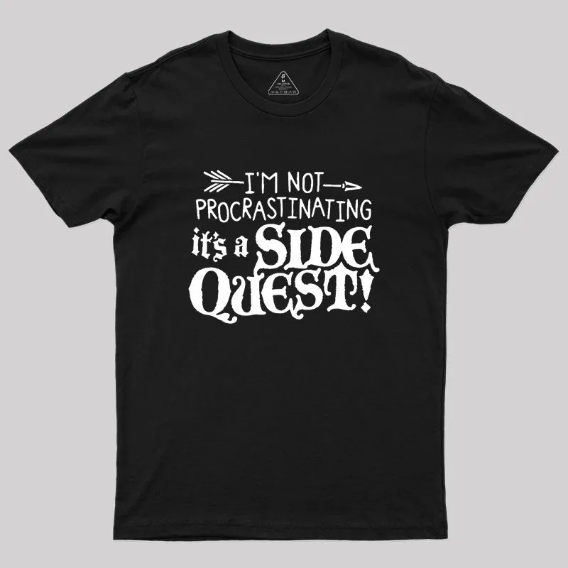 It's A Side Quest Geek T-Shirt - Image 2