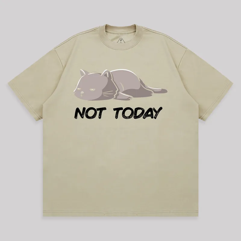 Not Today Unisex Oversized T-shirt - Image 8