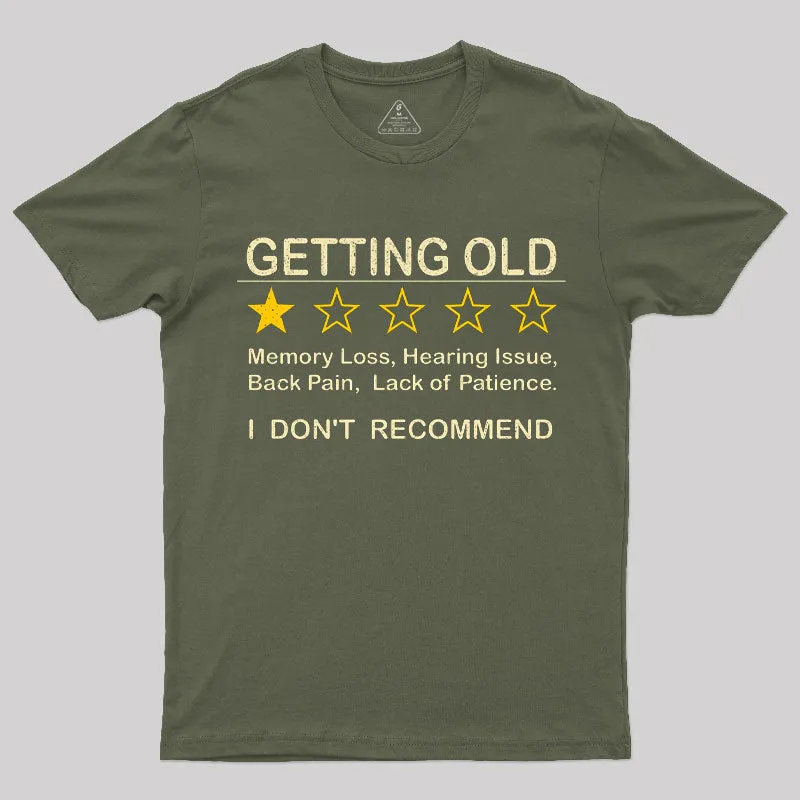 Getting Old T-Shirt - Image 3