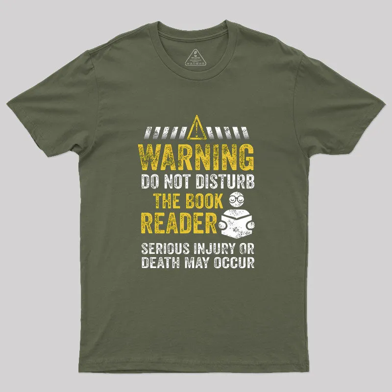 Warning Do Not Disturb The Book Reader Geek T-Shirt - Image 3