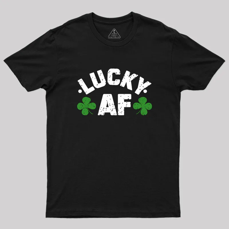 Lucky Af St. Patrick's Day Geek T-Shirt - Image 2