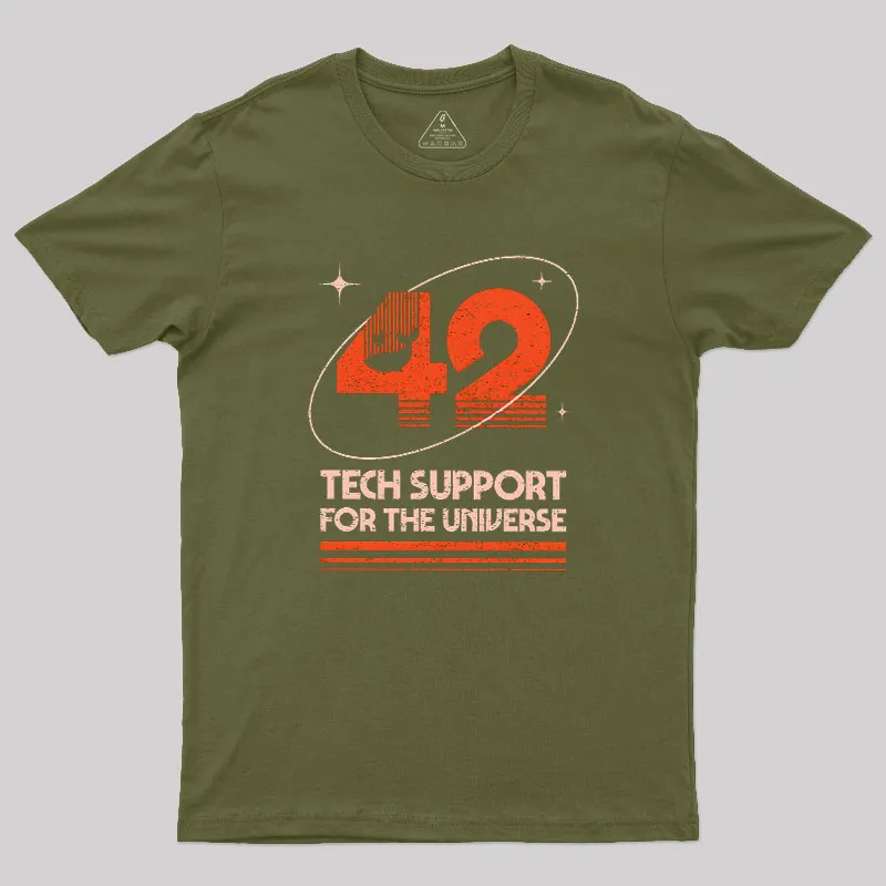 42 Tech Support for the Universe Geek T-Shirt - Image 3