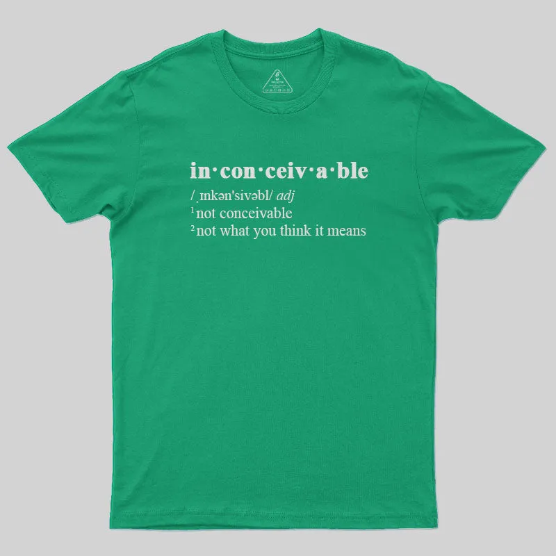 Inconceivable T-Shirt - Image 10