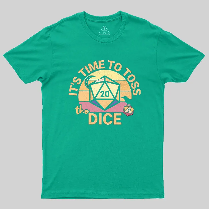 Time To Toss The Dice Geek T-Shirt - Image 6