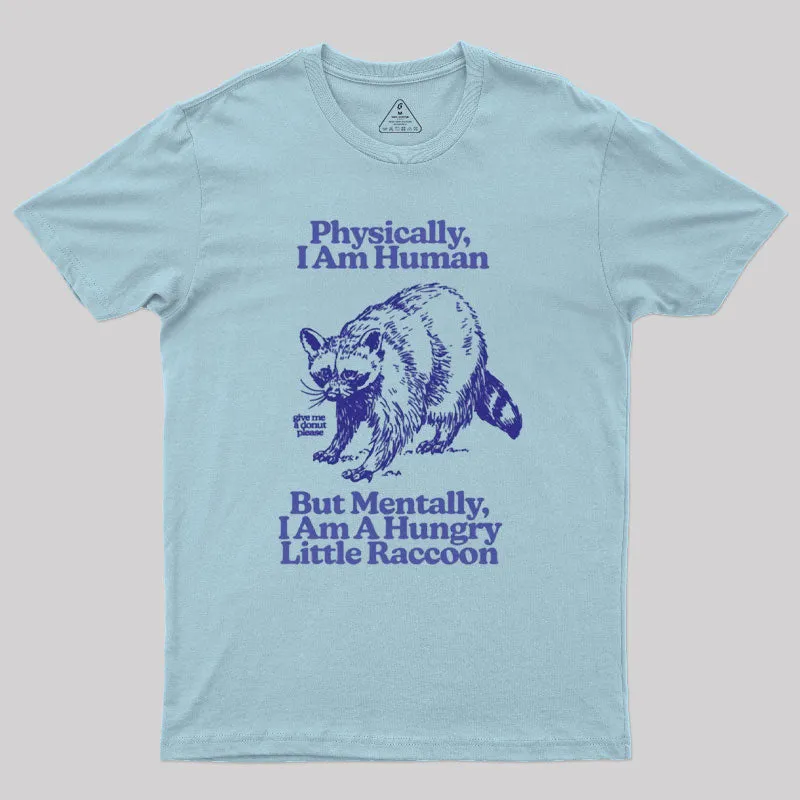 Hungry Little Raccoon Geek T-Shirt - Image 5