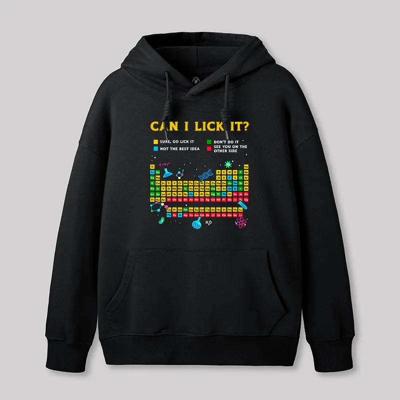 Can I Lick It Periodic Table Geek Hoodie