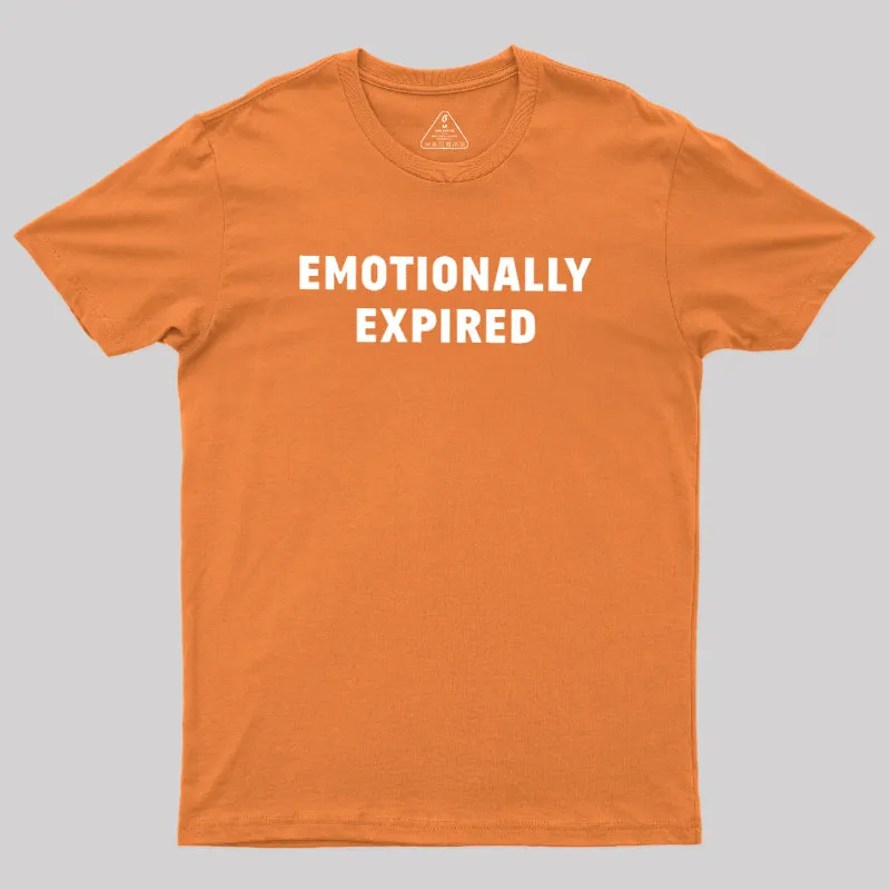 Emotionally Expired Geek T-Shirt - Image 5
