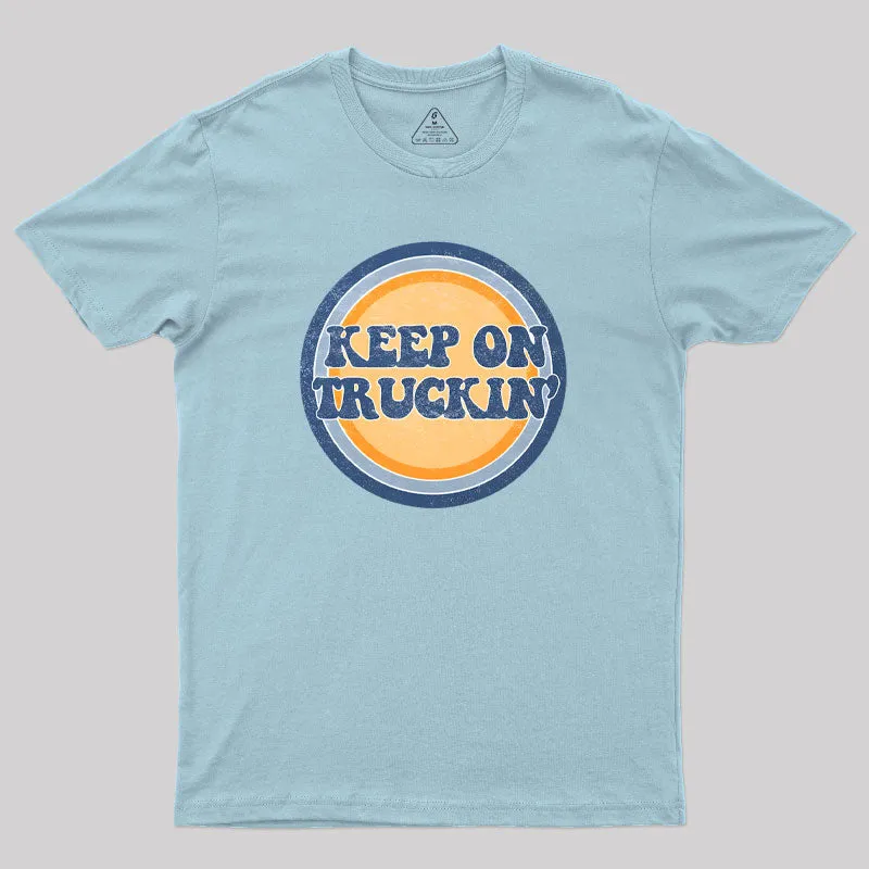 Keep on Truckin Geek T-Shirt - Image 10