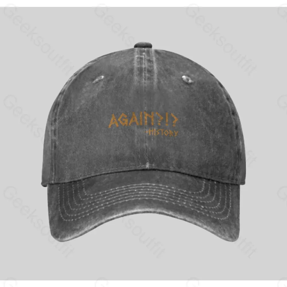 Again!?! Histroy Washed Vintage Baseball Cap - Image 2