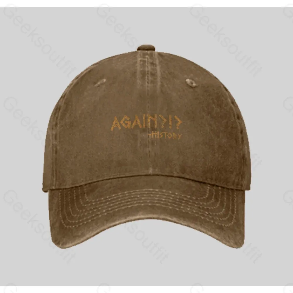 Again!?! Histroy Washed Vintage Baseball Cap - Image 5