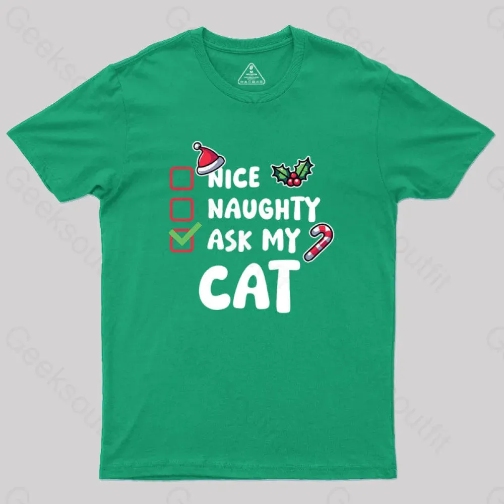 Ask My Cat Geek T-Shirt - Image 9