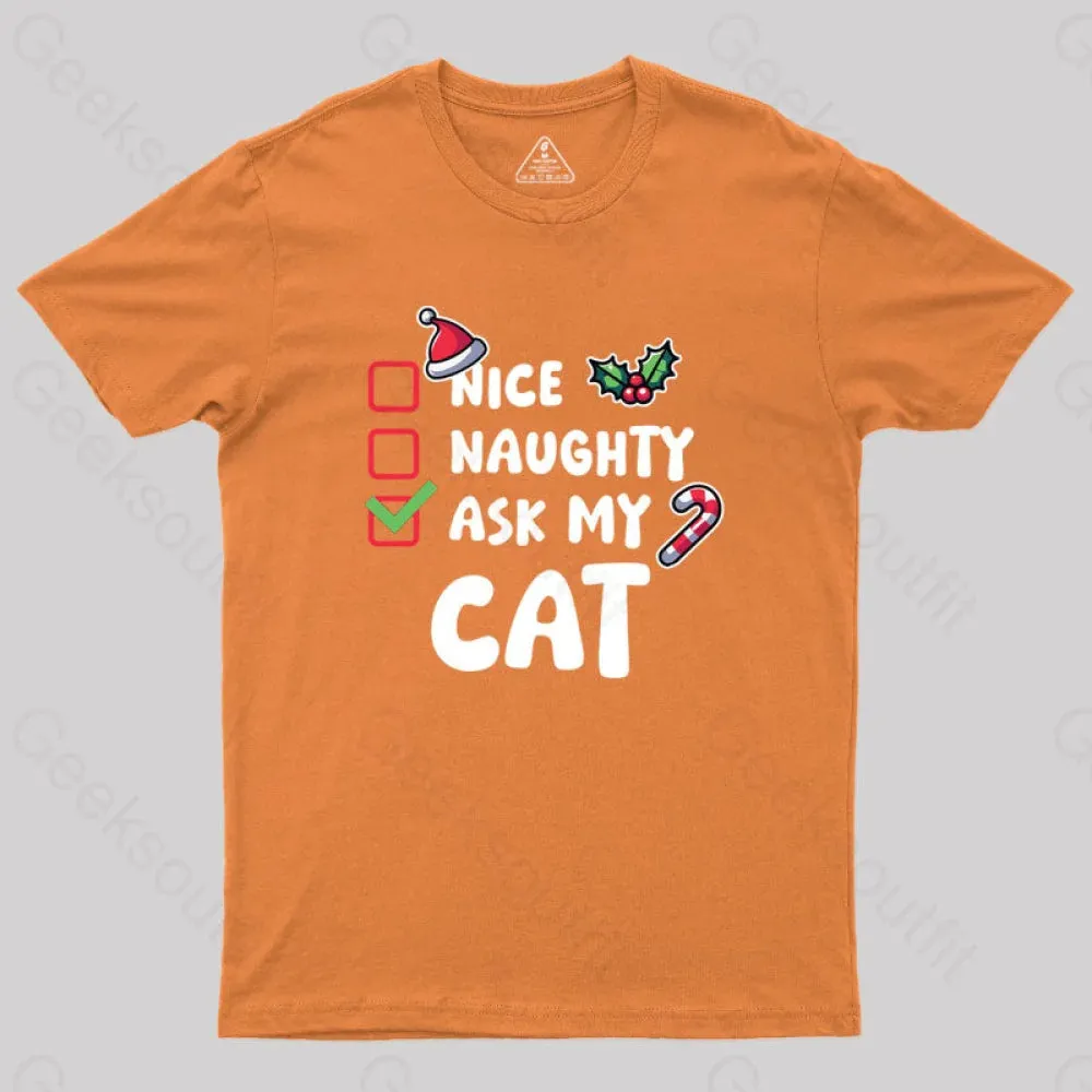 Ask My Cat Geek T-Shirt - Image 7