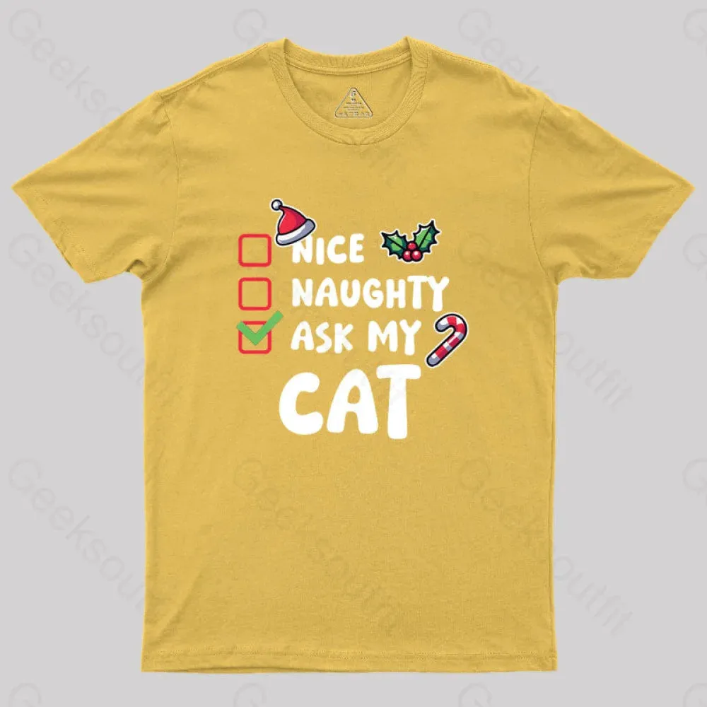 Ask My Cat Geek T-Shirt - Image 8