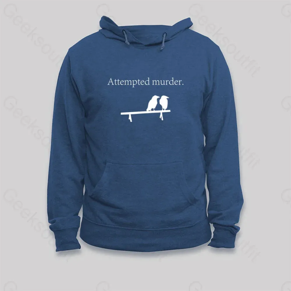 Alternative view of Attempted Murder Hoodie