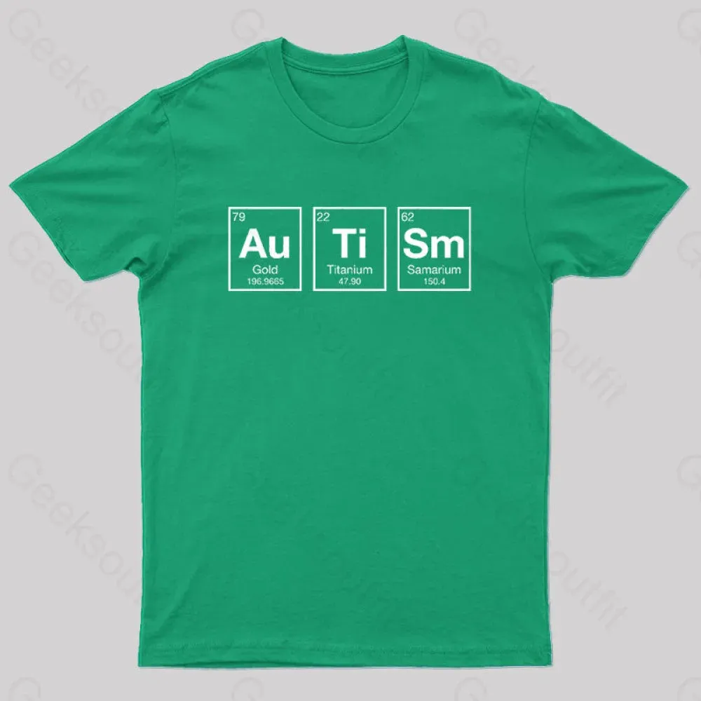 AuTiSm Periodic Table Nerd T-Shirt - Image 4
