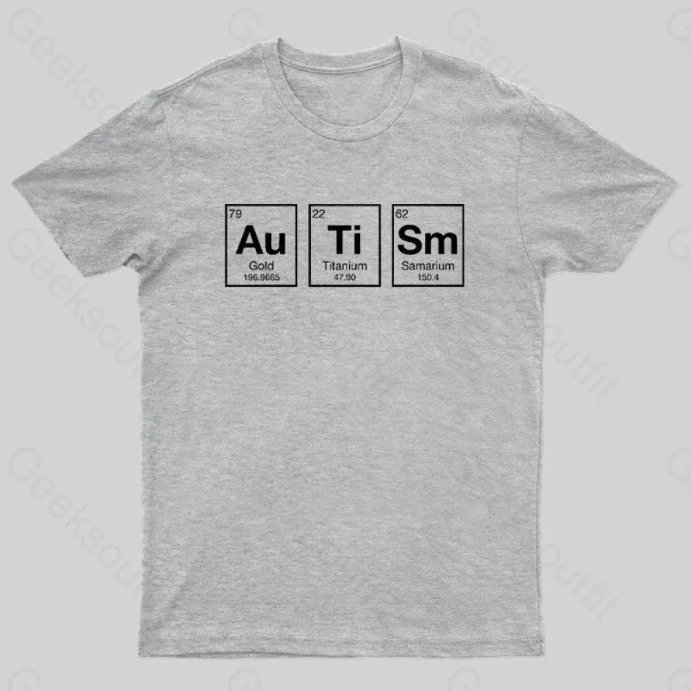 AuTiSm Periodic Table Nerd T-Shirt - Image 10