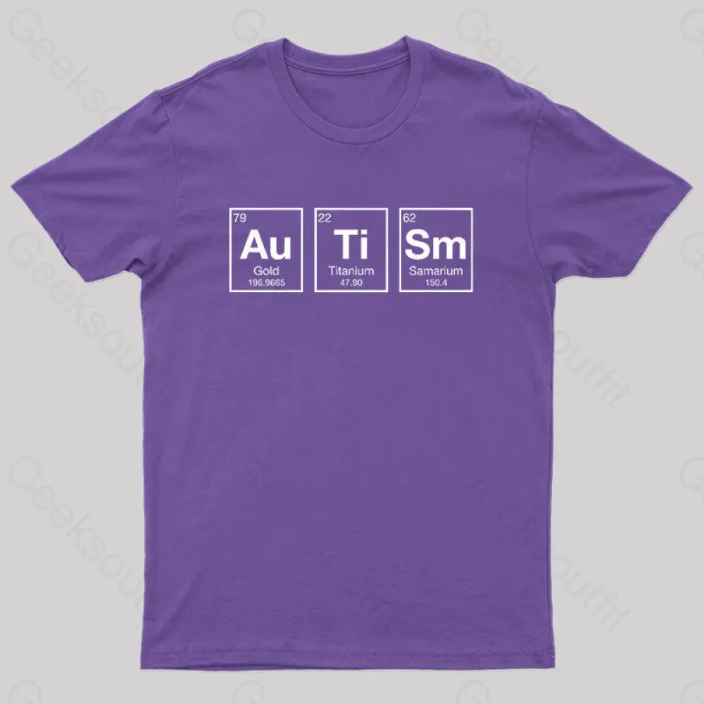 AuTiSm Periodic Table Nerd T-Shirt - Image 5