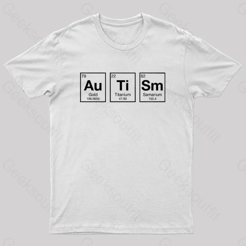AuTiSm Periodic Table Nerd T-Shirt - Image 11