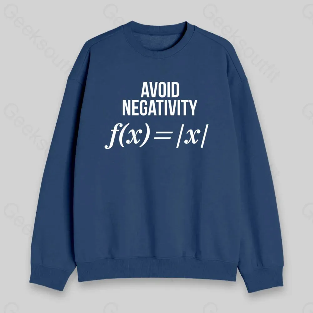 Avoid Negativity Sweatshirt - Image 4
