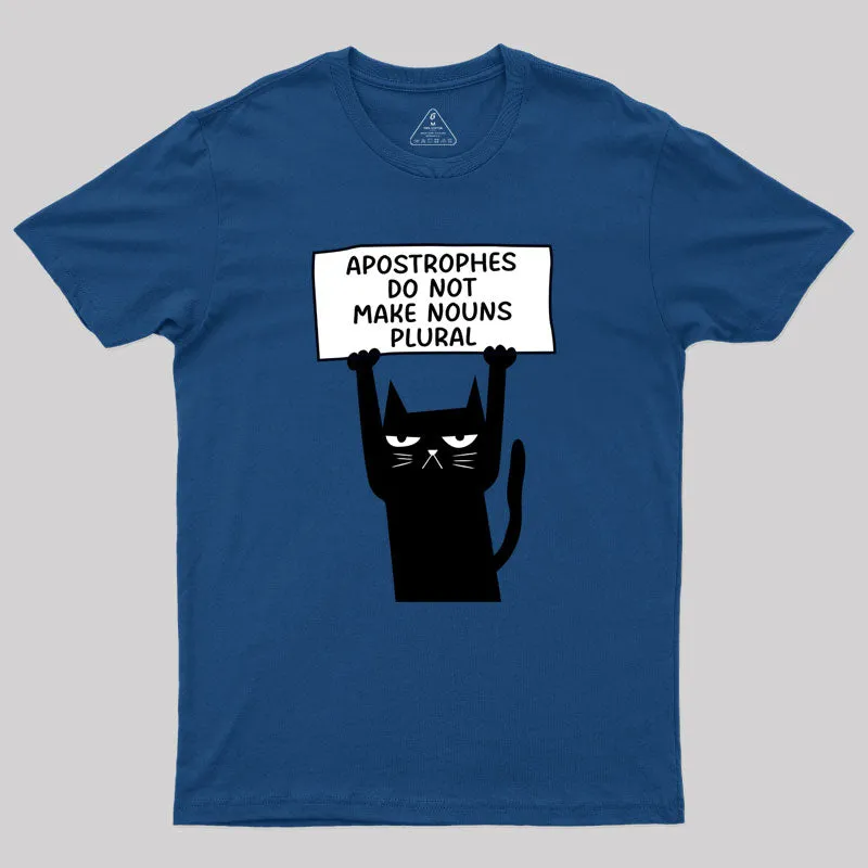 Apostrophes Do Not Make Nouns Plural Geek T-Shirt - Image 2