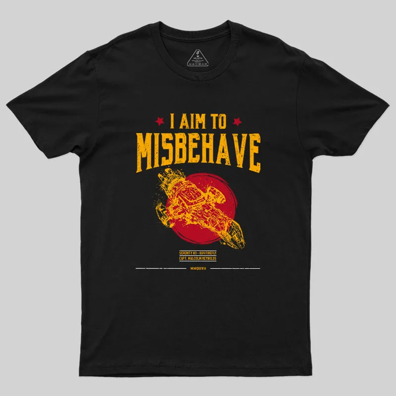 Alternative view of I Aim to Misbehave Geek T-Shirt